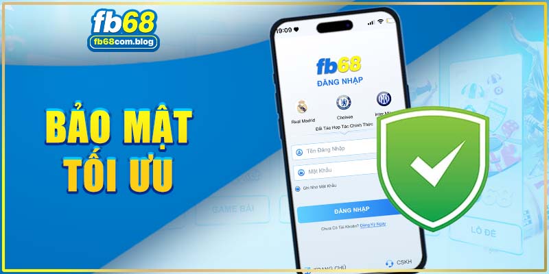 Bảo mật tối ưu tại nhà cái FB68