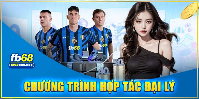 Những việc cần làm khi trở thành đại lý FB68