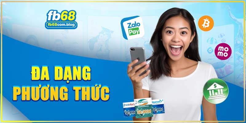 Đa dạng phương thức rút tiền FB68